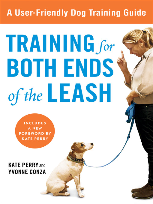 Title details for Training for Both Ends of the Leash by Kate Perry - Available